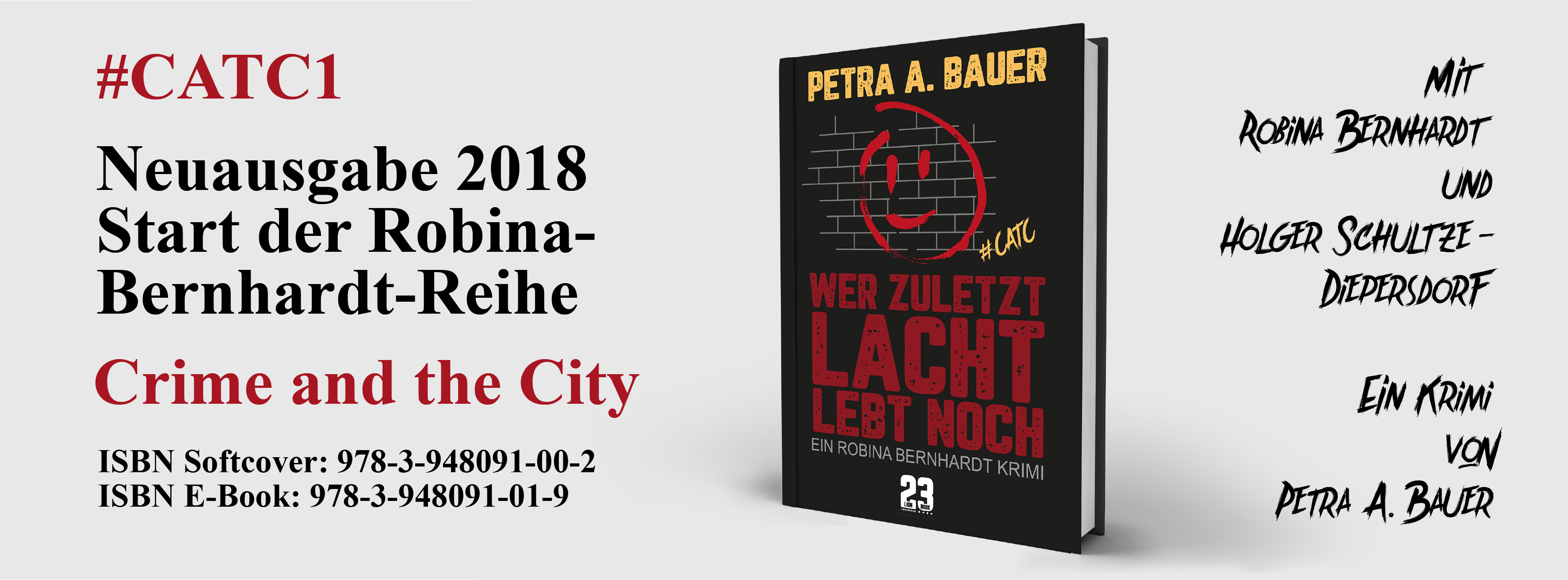 Wer zuletzt lacht, lebt noch von Petra A. Bauer. Überarbeitete Ausgabe 2018