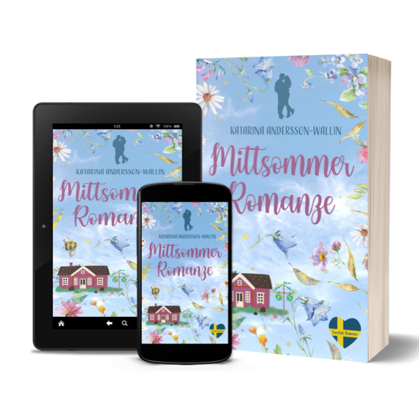 Mittsommer-Romanze von Katarina Andersson-Wallin (Pseudonym von Petra A. Bauer). Erschienen am 3. Mai 2023.