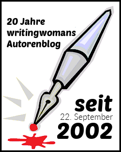 20 Jahre writingwomans Autorenblog. Seit 2.9.2002.